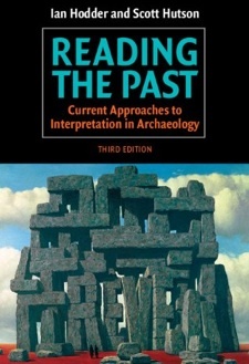 Reading the Past: Current Approaches to Interpretation in Archaeology.