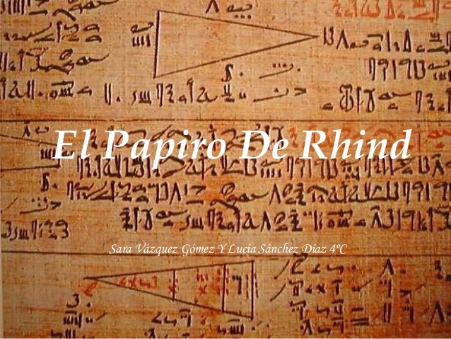 E Papiro de Rhind (c. 1650 a.C.)
