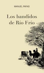 Publicación de los bandidos del Rio Frio de Manuel Payno.