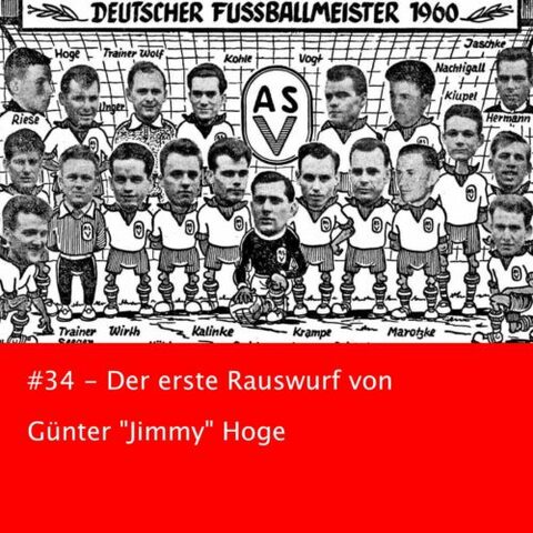 #34 – Der erste Rauswurf von Günter “Jimmy” Hoge