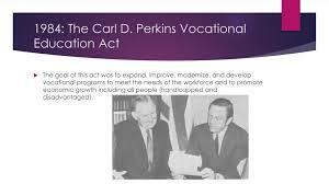 Carl Perkins Vocational and Technical Education Act of 1984