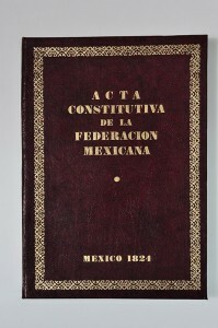 ACTA CONSTITUTIVA DE LA NACIÓN MEXICANA.