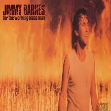 Working Class Man - Jimmey Barnes, David Nicholas
