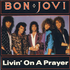 Livin' On A Prayer - Bon Jovi
