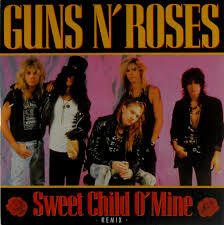 Sweet Child O' Mine - Guns n' Roses