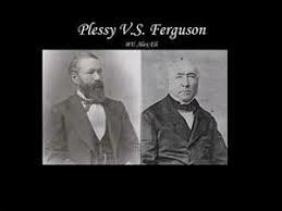 Plessy V. Ferguson