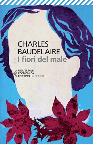I fiori del male [Charles Baudelaire]