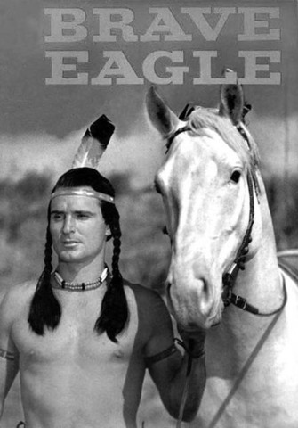 "Brave Eagle"(Ended 1956)