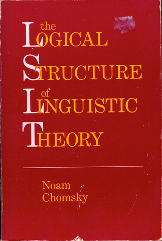 The Logical Structure of Linguistic Theory