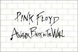 Another Brick in the Wall