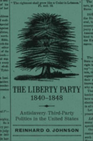 Liberty Party Organized
