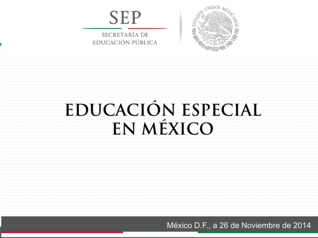 EDUCACIÓN ESPECIAL  EN MÉXICO