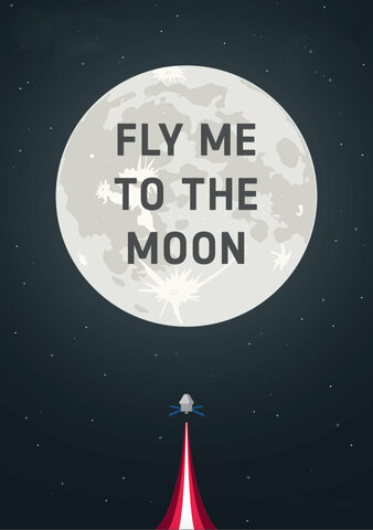 Fly me to the moon