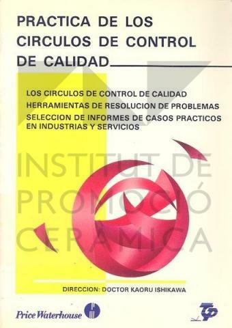 Ishikawa publica su libro "Practica de los círculos de control de calidad"