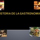 Historia de la gastronomia 1 728