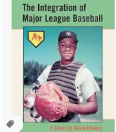 The Integration of Major League Baseball