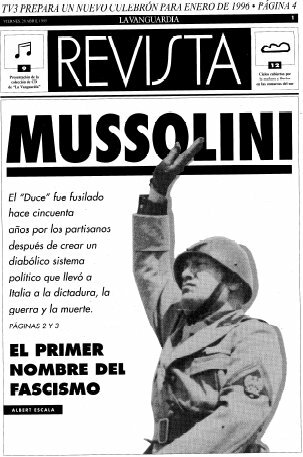Partisanos fusilan al ex- dictador Benito Mussolini