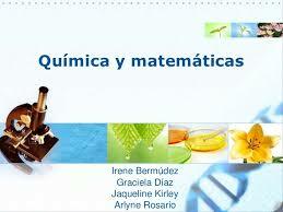 Presentación de las matemáticas en la Química
