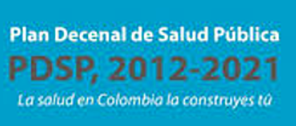 Plan decenal de salud pública 2012 – 2021.