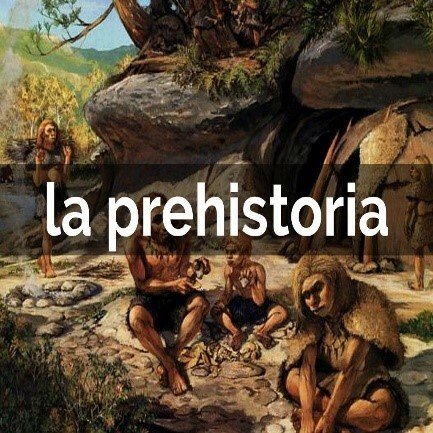 LA PREHISTORIA