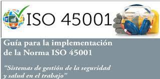 Cómo implementar la norma ISO 45001?