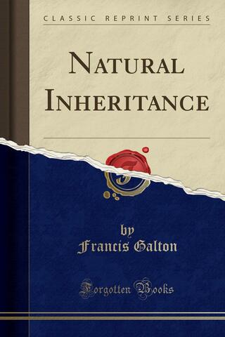 F. GALTON "NATURAL INHERITANCE"