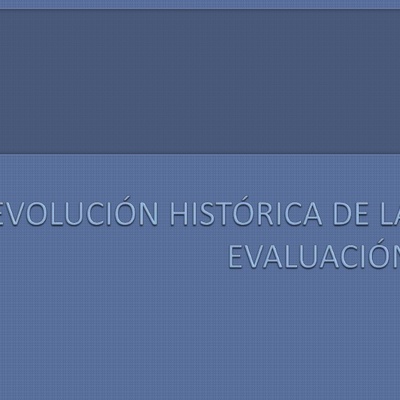 Timeline: Evolución Histórica De la Evaluación
