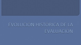 Timeline: Evolución Histórica De la Evaluación