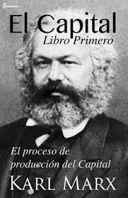 Marx 1º tomo; El capital