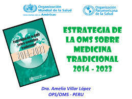 MODIFICACION ESTRATEGIA DE LA OMS SOBRE LA MEDICINA TRADICIONAL
