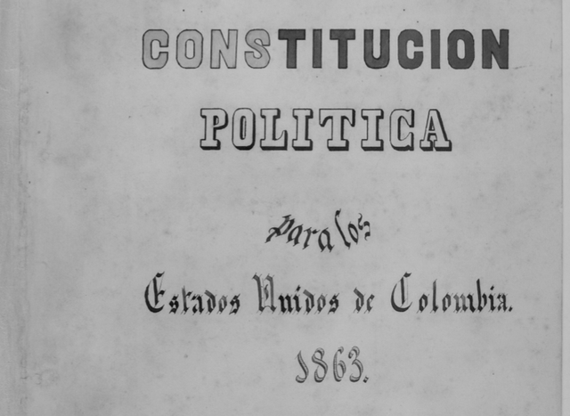 CONSTITUCION DE LOS ESTADOS UNIDOS DE COLOMBIA