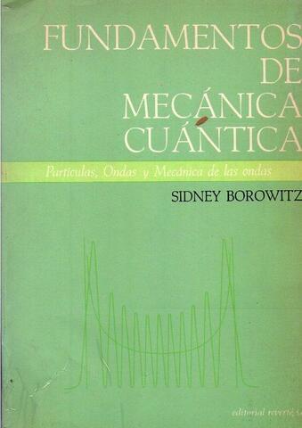 Fundamentos de la Mecánica Cuántica