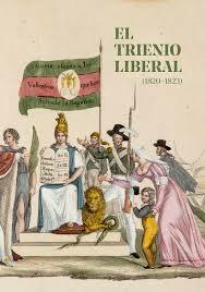 2º ETAPA: El Trienio Liberal (1820-1823)
