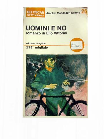 Elio Vittorini pubblica 'Uomini e no'