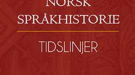 Timeline: Norsk språk historie