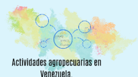 Timeline: Actividades Agropecuarias en Venezuela