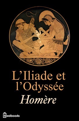 L'Iliade et l'Odyssée