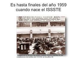 Creación del Instituto de Seguridad y Servicios Sociales de los Trabajadores del Estado (ISSSTE)
