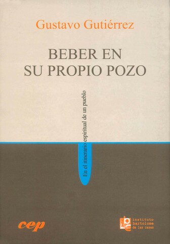 OBRA: Beber un su propio pozo. En el itinerario espiritual de un pueblo