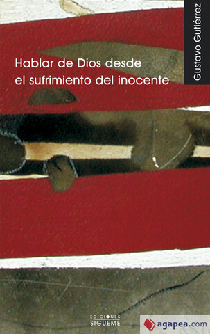 OBRA: Hablar de Dios desde el sufrimiento del inocente. Una reflexión sobre el libro de Job