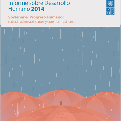 Timeline: Informe sobre Desarrollo Humano 2014 Sostener el Progreso Humano: reducir vulnerabilidades y construir resiliencia