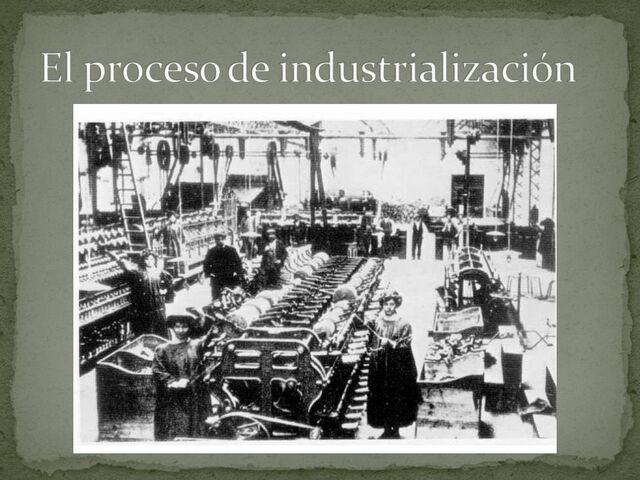 Proceso de industrialización