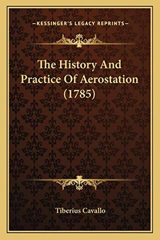 History and Practice of Aerostation