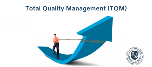 Total Quality Management (TQM)