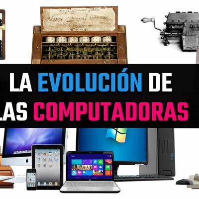 Timeline:  LA HISTORIA DE LAS COMPUTADORAS