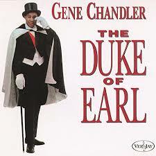 Gene Chandler "Duke Of Earl"