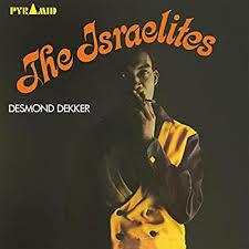 Desmond Dekker "Israelites