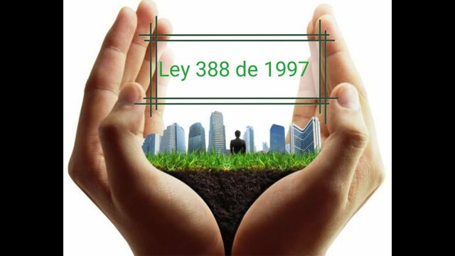 Ley 388 de 1997 Desarrollo Territorial