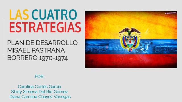 Las cuatro estrategias 1970 -1974