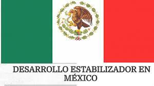 El desarrollo estabilizador